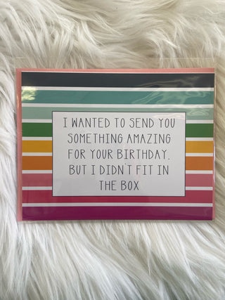 Greeting Card I Didn't Fit in the Box